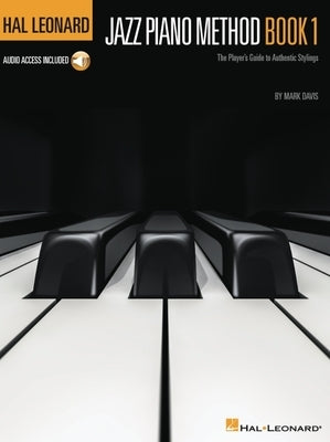 Hal Leonard Jazz Piano Method Book 1 by Davis, Mark