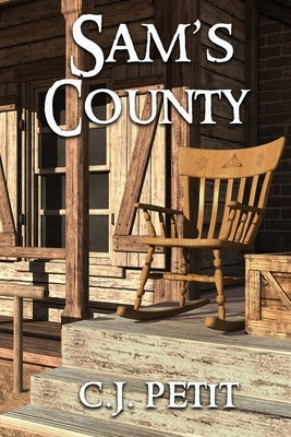 Sam's County by Petit, C. J.