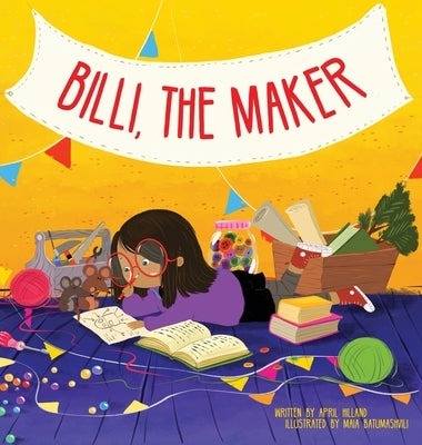 Billi, the Maker by Hilland, April