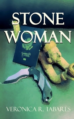 Stone Woman by Tabares, Veronica R.