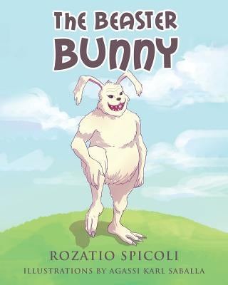 The Beaster Bunny by Spicoli, Rozatio