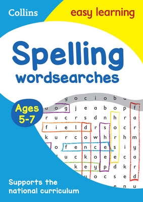 Spelling Word Searches: Ages 5-7 by Collins Uk