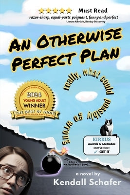 An Otherwise Perfect Plan: A Novel of Mystery, Love, and of Chocolate that Defies Description by Schafer, Kendall