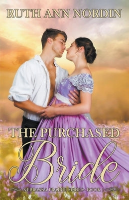 The Purchased Bride by Nordin, Ruth Ann