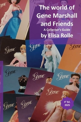 The world of Gene Marshall and Friends: A Collector's Guide by Rolle, Elisa