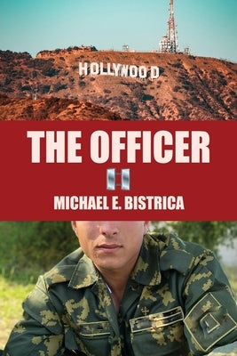 The Officer by Bistrica, Michael E.