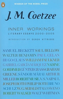 Inner Workings: Literary Essays 2000-2005 by Coetzee, J. M.