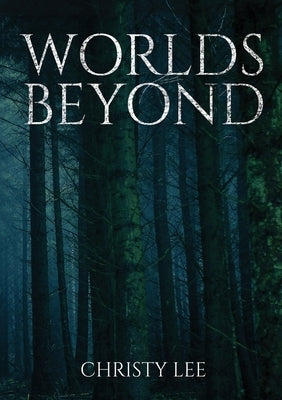 Worlds Beyond by Lee, Christy