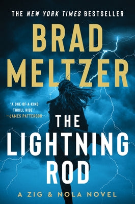 The Lightning Rod: A Zig and Nola Novel by Meltzer, Brad