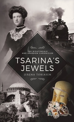 Tsarina's Jewels by Tobiasen, Jerena