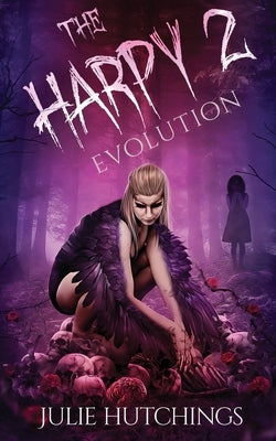 The Harpy 2: Evolution by Hutchings, Julie