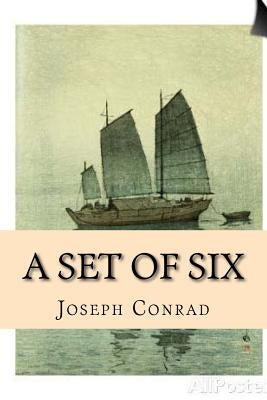 A Set of Six by Conrad, Joseph