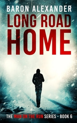 Long Road Home by Alexander, Baron