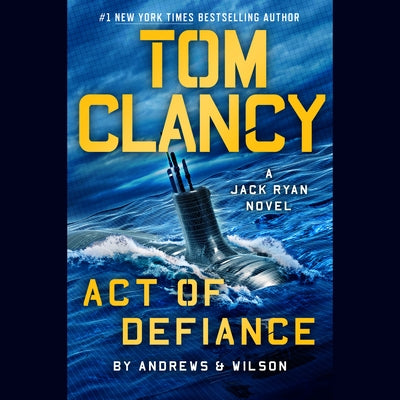 Tom Clancy Act of Defiance by Andrews, Brian