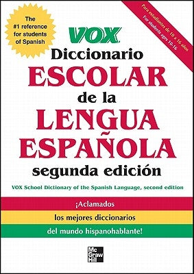 Vox Diccionario Escolar de la Lengua Espanola by Vox