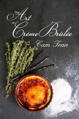 Creme Brulee by Tran, Cam