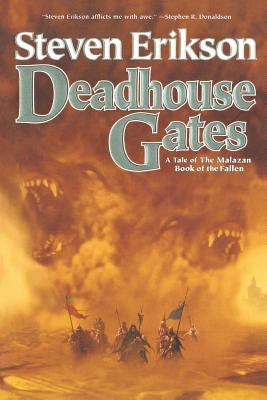 Deadhouse Gates by Erikson, Steven