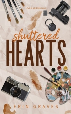 Shuttered Hearts by Graves, Erin