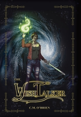 The Wishtalker by O'Brien, C. M.