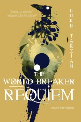 The World Breaker Requiem by Tarzian, Luke