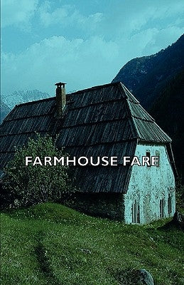 Farmhouse Fare by Various