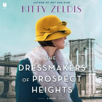 The Dressmakers of Prospect Heights by Zeldis, Kitty