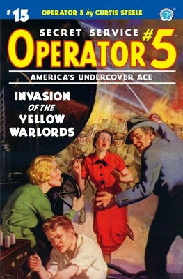 Operator 5 #15: Invasion of the Yellow Warlords by Davis, Frederick C.