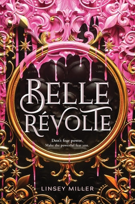 Belle Révolte by Miller, Linsey