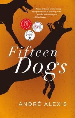 Fifteen Dogs by Alexis, André