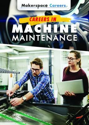 Careers in Machine Maintenance by Rauf, Don