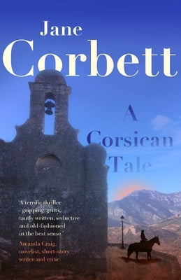 A Corsican Tale by Corbett, Jane