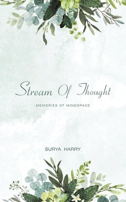 Stream of Thought by Surya, Harry