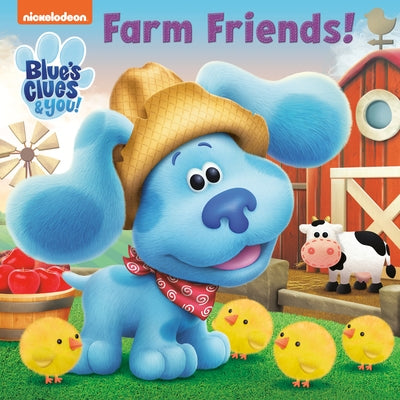 Farm Friends! (Blue's Clues & You) by Nakamura, Mei