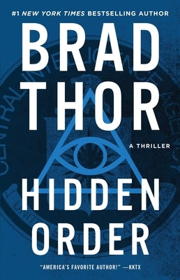 Hidden Order: A Thrillervolume 12 by Thor, Brad