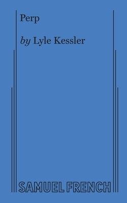 Perp by Kessler, Lyle