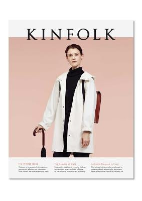 Kinfolk Volume 14: The Winter Issue by Various