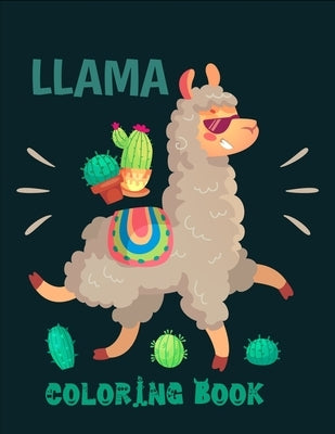 Llama coloring book: Cute and Fun Llama Coloring Book for Kids, Boys & Toddlers by Gefinix, Dasanix