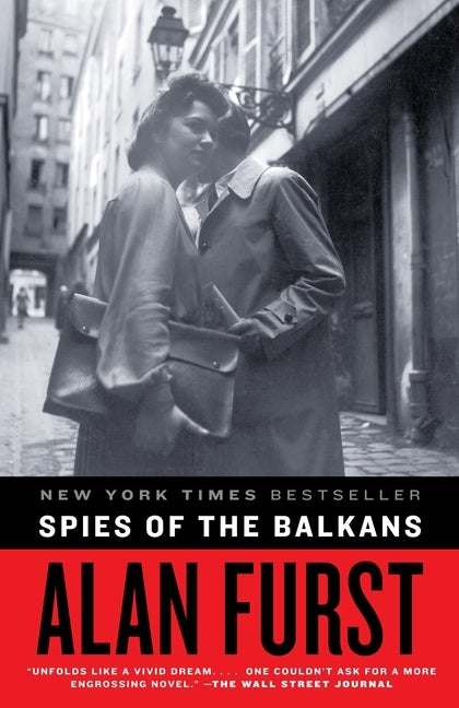 Spies of the Balkans by Furst, Alan