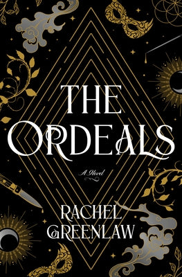 The Ordeals by Greenlaw, Rachel