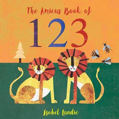 The Amicus Book of 123 by Lundie, Isobel