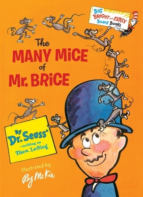 The Many Mice of Mr. Brice by Dr Seuss