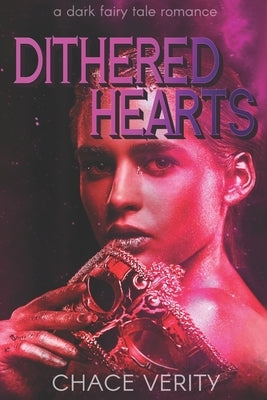 Dithered Hearts by Verity, Chace