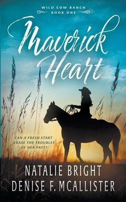 Maverick Heart by Bright, Natalie