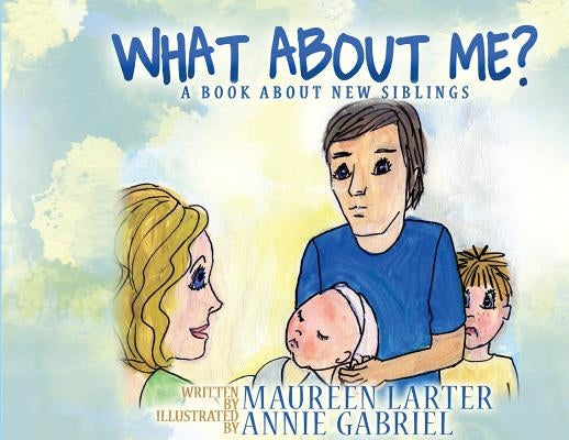 What about me? by Larter, Maureen