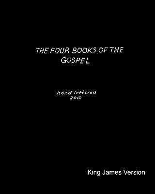 The Four Books Of The Gospel by Allen, Ronald