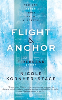 Flight & Anchor by Kornher-Stace, Nicole