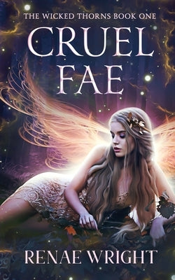 Cruel Fae by Wright, Renae