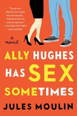 Ally Hughes Has Sex Sometimes by Moulin, Jules