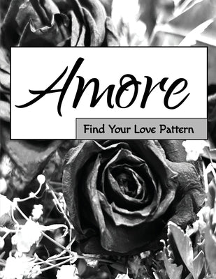 Amore: Find Your Love Pattern by DiSalvo, Ashlee