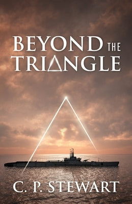 Beyond the Triangle by Stewart, C. P.